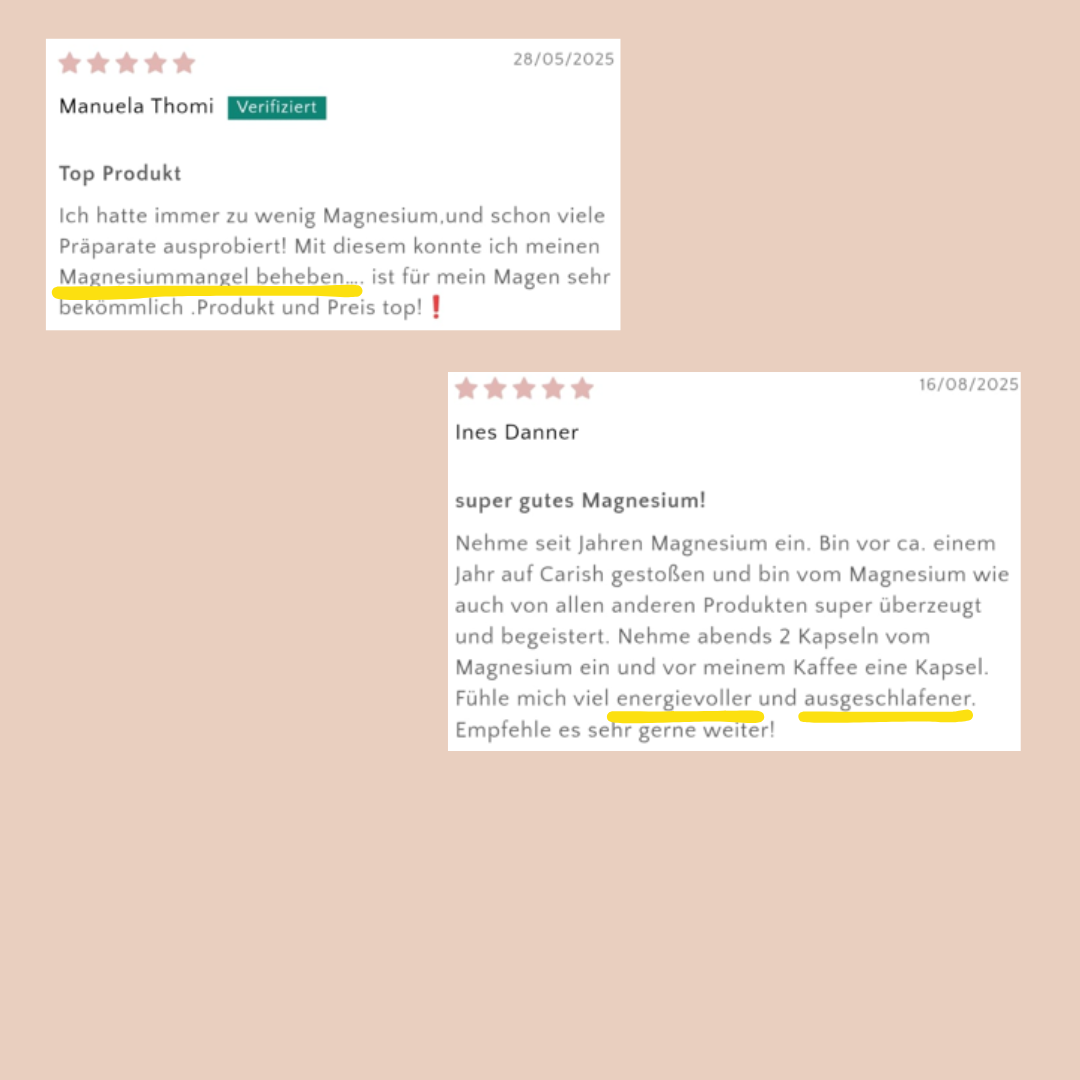 Schriftliche Rückmeldungen von zufriedenen Kunden zu den Carish Magensium Kapseln. 